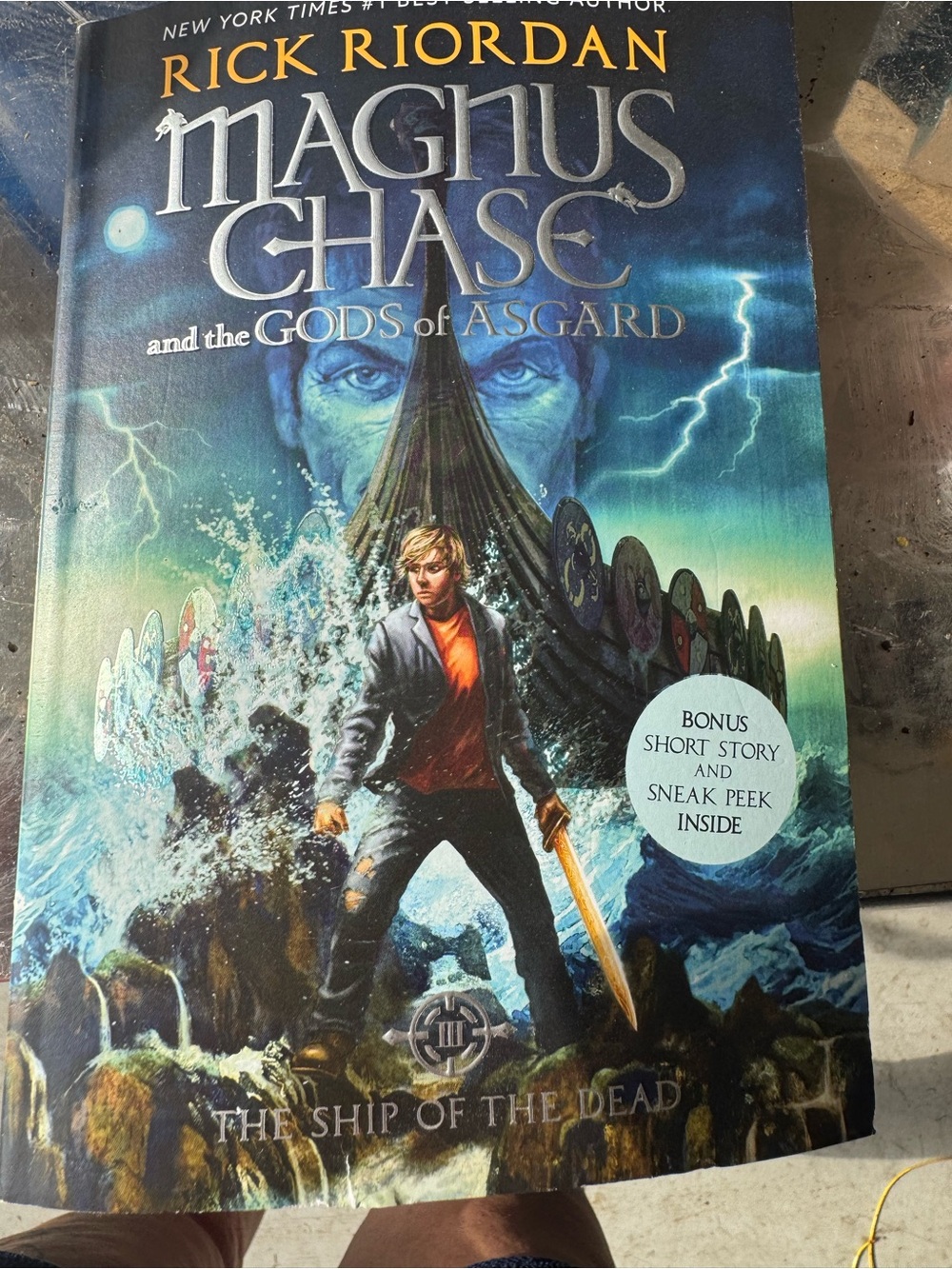 Magnus Chase and the Gods of Asgard, Book 3 The Ship of the Dead...